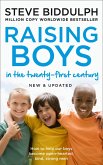 Raising Boys in the 21st Century: Completely Updated and Revised (eBook, ePUB)