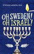 Oh Sweden! Oh Israel! (eBook, ePUB) - Bild 1