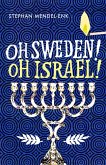 Oh Sweden! Oh Israel! (eBook, ePUB)