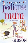 Pedigree Mum (eBook, ePUB)