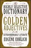 The Highly Selective Dictionary of Golden Adjectives (eBook, ePUB)