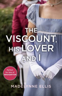 Cover The Viscount, His Lover and I (eBook, ePUB)
