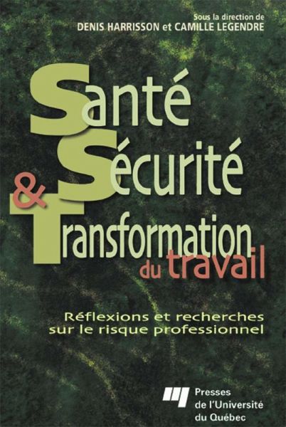 Sante, securite et transformation du travail (eBook, PDF) Sante, securite et transformation du travail (eBook, PDF)