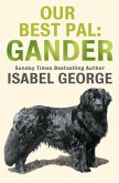 Our Best Pal: Gander (eBook, ePUB)