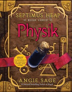 Septimus Heap, Book Three: Physik (eBook, ePUB) - Sage, Angie