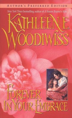 Forever in Your Embrace (eBook, ePUB) - Woodiwiss, Kathleen E.