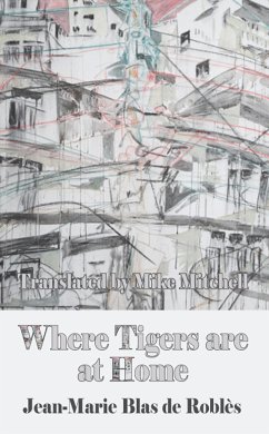 Where Tigers Are At Home (eBook, ePUB) - Blas de Robles, Jean-Marie