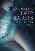 Berührung / Deep Secrets Bd.1