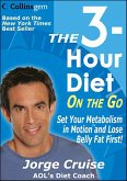 The 3-Hour Diet On the Go (eBook, ePUB)