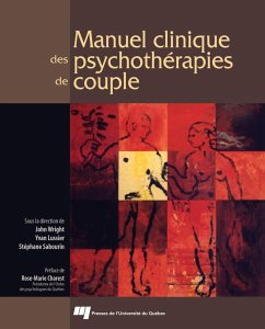 Manuel clinique des psychothérapies de couple (eBook, PDF) - John Wright, Wright; Yvan Lussier, Lussier