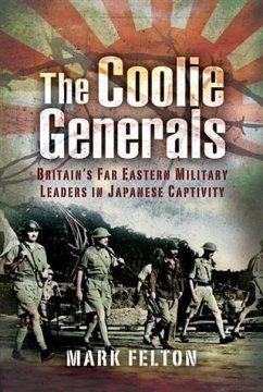 Coolie Generals (eBook, ePUB) - Felton, Mark