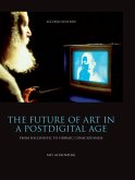 The Future of Art in a Postdigital Age (eBook, PDF)
