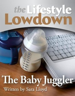 Lifestyle Lowdown: The Baby Juggler (eBook, ePUB) - Lloyd, Sara