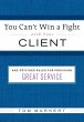 You Can't Win a Fight with Your Client... - Bild 1