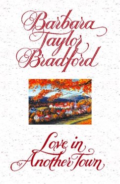 Love in Another Town (eBook, ePUB) - Bradford, Barbara Taylor