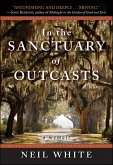 In the Sanctuary of Outcasts (eBook, ePUB) In the Sanctuary of Outcasts (eBook, ePUB)