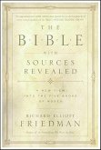 The Bible with Sources Revealed (eBook, ePUB) The Bible with Sources Revealed (eBook, ePUB)