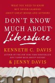 Don't Know Much About Literature (eBook, ePUB)