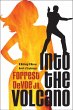 Into the Volcano (eBook, ePUB) - Bild 1