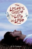 The Loser's Guide to Life and Love (eBook, ePUB)