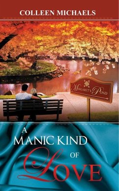 Manic Kind of Love (eBook, ePUB) - Michaels, Colleen