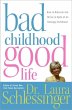 Bad Childhood---Good Life (eBook, ePUB) - Bild 1