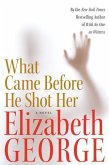 What Came Before He Shot Her (eBook, ePUB)