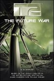 T2: The Future War (eBook, ePUB)