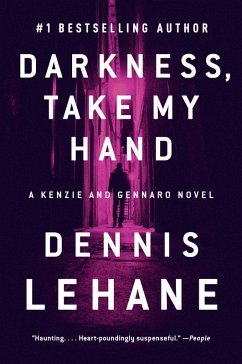 Darkness, Take My Hand (eBook, ePUB) - Lehane, Dennis