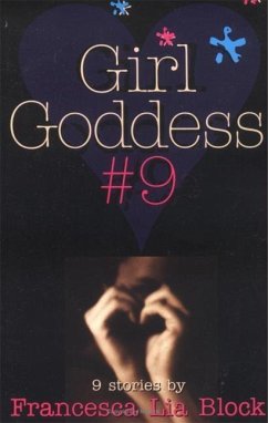 Girl Goddess #9 (eBook, ePUB) - Block, Francesca Lia