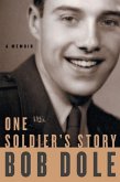 One Soldier's Story (eBook, ePUB)