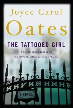 The Tattooed Girl (eBook, ePUB) - Oates, Joyce Carol