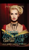The Erotic Adventures of a 20th Century Lady (eBook, ePUB) The Erotic Adventures of a 20th Century Lady (eBook, ePUB)