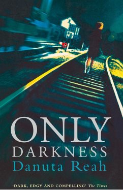 Only Darkness (eBook, ePUB) - Reah, Danuta