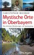 Mystische Orte in Oberbayern (eBook,... - Bild 1