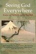 Seeing God Everywhere: Essays On Nature... - Bild 1