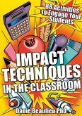 Impact Techniques in the Classroom (eBook, ePUB)