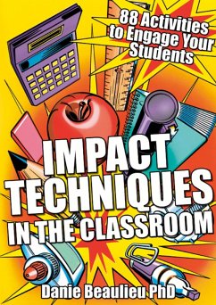 Impact Techniques in the Classroom (eBook, ePUB) - Beaulieu, Danie
