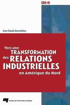 Cover Vers une transformation des relations industrielles en Amérique du Nord (eBook, PDF)