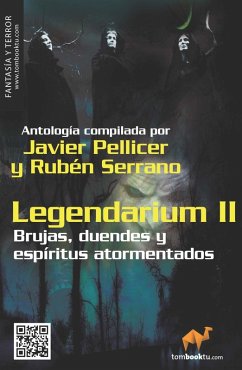 Legendarium II (eBook, ePUB) - Cosnava, Javier; Delgado, María; Laguna Edroso, Juan Àngel; Infiesta, Ana Morán; López, Gervasio; Serrano, Rubén