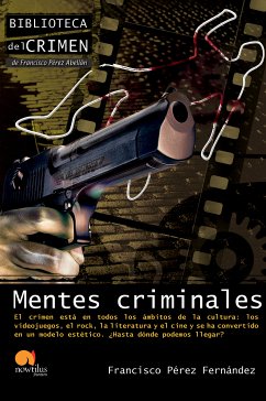 Mentes criminales (eBook, ePUB) - Pérez Fernández, Francisco