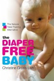 The Diaper-Free Baby (eBook, ePUB)