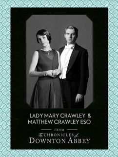 Lady Mary Crawley and Matthew Crawley Esq. (eBook, ePUB) - Fellowes, Jessica; Sturgis, Matthew