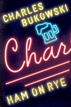 Ham On Rye (eBook, ePUB) - Bukowski, Charles