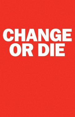 Change or Die (eBook, ePUB) - Deutschman, Alan