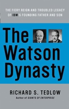 The Watson Dynasty (eBook, ePUB) - Tedlow, Richard S.