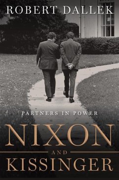 Nixon and Kissinger (eBook, ePUB) - Dallek, Robert