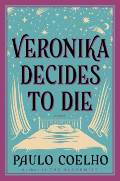 Veronika Decides to Die (eBook, ePUB) - Coelho, Paulo