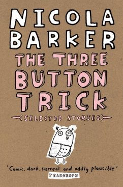 The Three Button Trick (eBook, ePUB) - Barker, Nicola