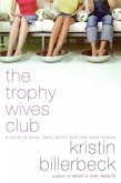 The Trophy Wives Club (eBook, ePUB)
